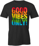 Good Vibes T-Shirt