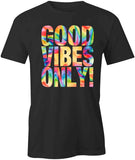 Good Vibes T-Shirt
