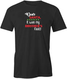 Bros Fault T-Shirt
