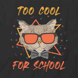 2 Cool 4 School Cat T-Shirt