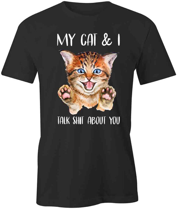 My Cat and I T-Shirt