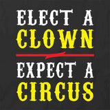 Elect A Clown T-Shirt