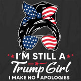 Still A Trump Girl T-Shirt
