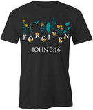 Forgiven John 3:16 T-Shirt