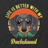 Better With Dachshund T-Shirt