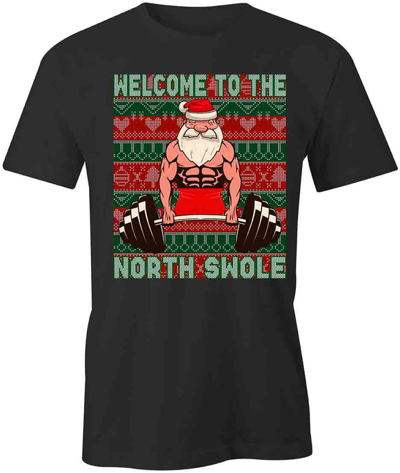 Welcome To The North Swole T-Shirt