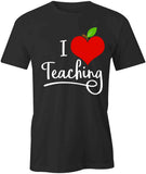 I Love My Teacher T-Shirt