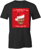 Beginning To Look A Lot T-Shirt