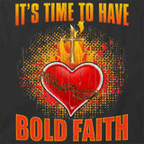 Bold Faith T-Shirt