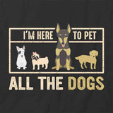 Pet The Dogs T-Shirt