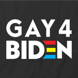 Gay 4 Biden T-Shirt