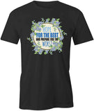 Hope For The Best T-Shirt