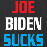 Joe Biden Sucks T-Shirt
