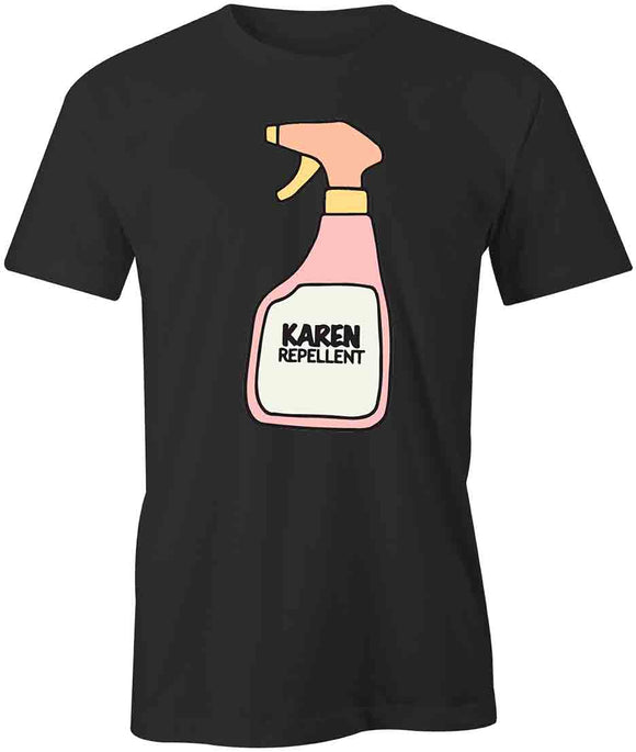 Karen Repellent T-Shirt