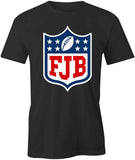 Shield FJB T-Shirt