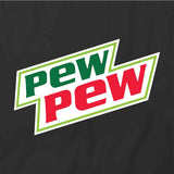 Pew Pew Mt Dew T-Shirt