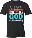 Solution Is Simple T-Shirt