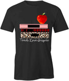 Teach Love Inspire T-Shirt