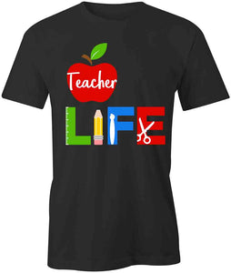 Teacher Life School Supplies T-Shirt