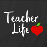 Teacher Life T-Shirt