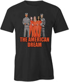 The American Dream T-Shirt