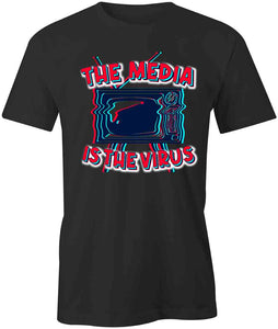 The Media Is The Virus T-Shirt
