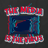 The Media Is The Virus T-Shirt