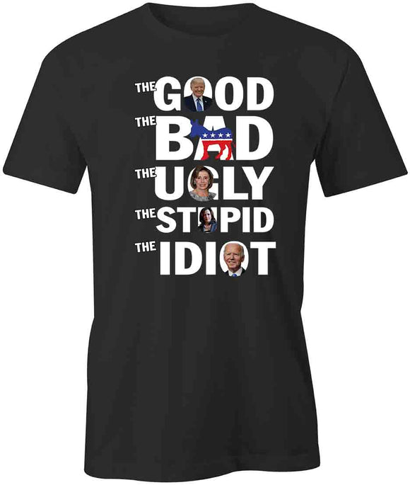 The Good The Bad T-Shirt