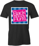 Back & Body Hurts T-Shirt