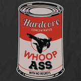 Hardcore Whoop Ass T-Shirt