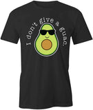 I Don't Give A Guac T-Shirt