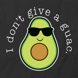 I Don't Give A Guac T-Shirt
