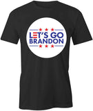 Lets Go Brandon T-Shirt