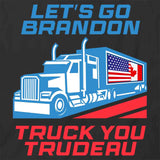 LGB Truck You Trudeau T-Shirt