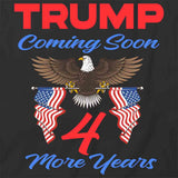 Trump Coming Soon T-Shirt