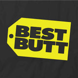 Best Butt T-Shirt