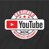 Certified Youtube Motorcycle Mechanic T-Shirt