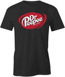 Dr. Peepee T-Shirt