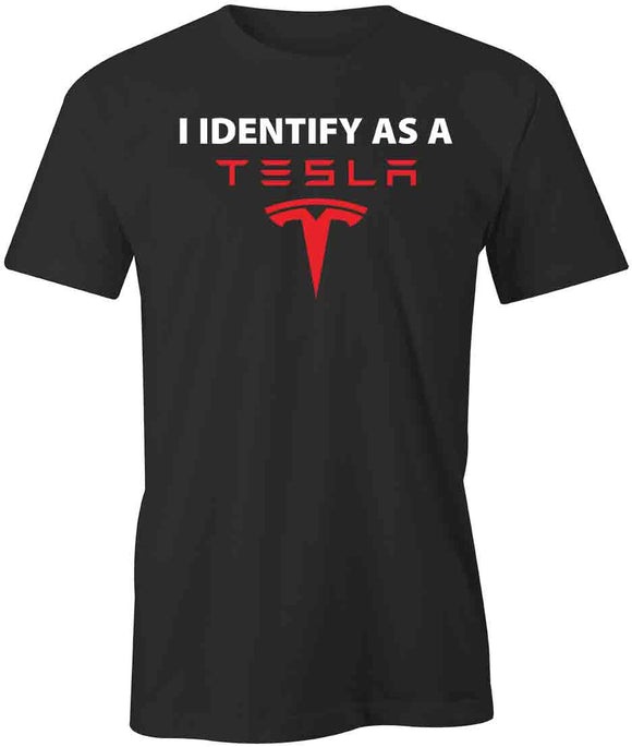 I Identify As A Tesla T-Shirt