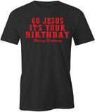 Jesus Birthday T-Shirt