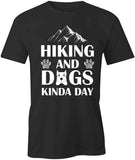 Hiking Dogs Kinda Day T-Shirt