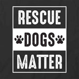 Rescue Dogs Matter T-Shirt