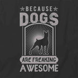 Dogs Are Awesome T-Shirt