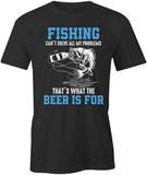 Fishing Can't Solve T-Shirt