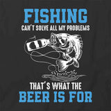 Fishing Can't Solve T-Shirt