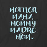 Mother Mama Mommy T-Shirt
