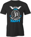 Makes U Happy T-Shirt
