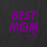 Best Mom In World T-Shirt