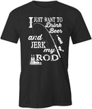 Jerk Rod Fishing T-Shirt