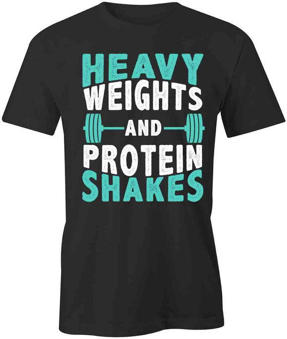Heavy Weights Protein Shakes T-Shirt